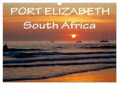 Port Elizabeth - South Africa (Wall Calendar 2025 DIN A3 landscape), CALVENDO 12 Month Wall Calendar
