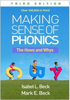 Making Sense of Phonics - Beck, Isabel L; Beck, Mark E