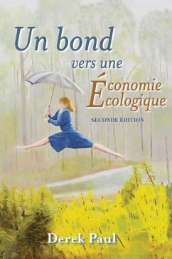 Un Bond Vers Une Economie Ecologique - Paul, Derek Lever