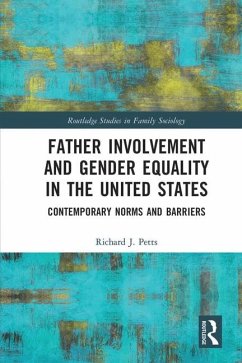 Father Involvement and Gender Equality in the United States - Petts, Richard (Ball State University, USA)