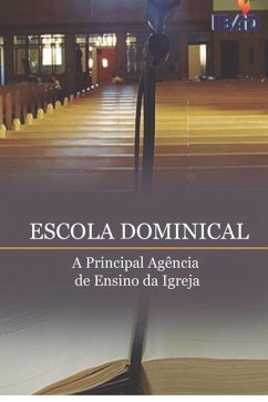 Escola Dominical - Matos, Denilson; Assembly of God, Bible Institute