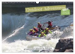 Outdoor Adventures (Wall Calendar 2025 DIN A3 landscape), CALVENDO 12 Month Wall Calendar