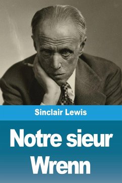 Notre sieur Wrenn - Lewis, Sinclair