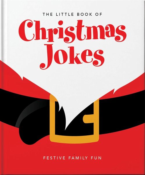 The Little Book of Christmas Jokes The Little Book of Christmas Jokes