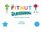 The Fitnut Superstars The Fitnut Superstars