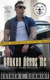 Broken Deeds MC: Second Generation #11 (eBook, ePUB)