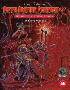 Fifth Edition Fantasy #27: The Sacrificial Pyre of Thracia - Moore, Scott