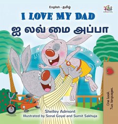 I Love My Dad (English Tamil Bilingual Children's Book) - Admont, Shelley; Books, Kidkiddos