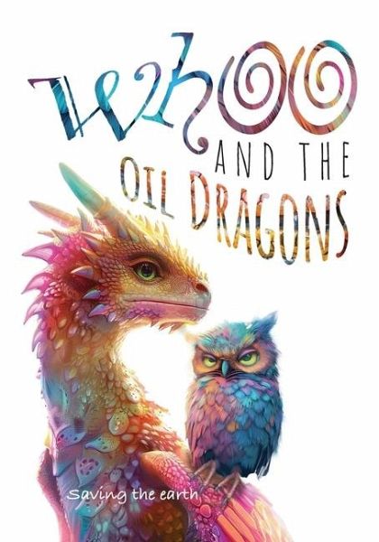 Whoo and the oil dragons Whoo and the oil dragons