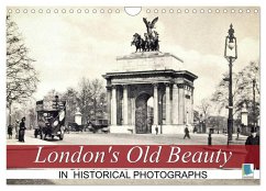 London's Old Beauty on historical photographs (Wall Calendar 2025 DIN A4 landscape), CALVENDO 12 Month Wall Calendar