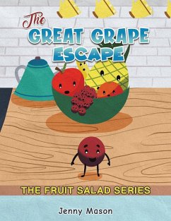 The Fruit Salad Series - The Great Grape Escape - Mason, Jenny