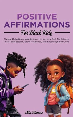 Positive Affirmations for Black Kids - Simone, Nia