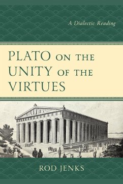 Plato on the Unity of the Virtues - Jenks, Rod