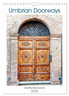 Umbrian Doorways (Wall Calendar 2025 DIN A4 portrait), CALVENDO 12 Month Wall Calendar