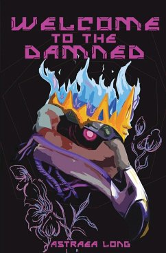 Welcome to the Damned - Long, Astraea