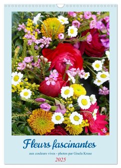 Fleurs fascinantes aux couleurs vives (Calendrier mural 2025 DIN A3 horizontal), CALVENDO calendrier mensuel