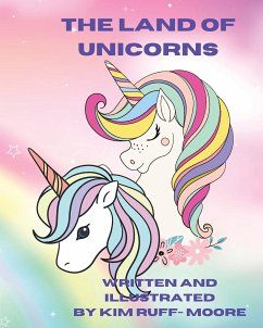 The Land Of Unicorns - Ruff-Moore, Kim