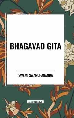 Bhagavad Gita - Swarupananda, Swami