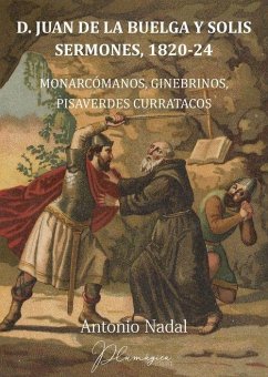 D. Juan de la Buelga y Solís : sermones, 1820-1824 - Nadal Sánchez, Antonio