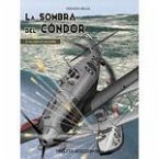 SOMBRA DEL CONDOR LA N 01 LA CAIDA DE UN SUEÑO