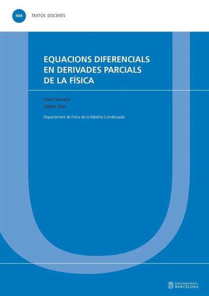 Equacions diferencials en derivades parcials de la física Equacions diferencials en derivades parcials de la física