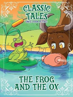 Classic Tales Once Upon a Time - The Frog and the OX - Editora, On Line