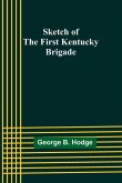 Sketch of the First Kentucky Brigade