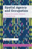 Spatial Agency and Occupation Spatial Agency and Occupation