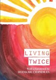 Living Twice Living Twice