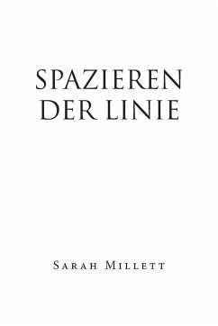 SPAZIEREN DER LINIE - Millett, Sarah