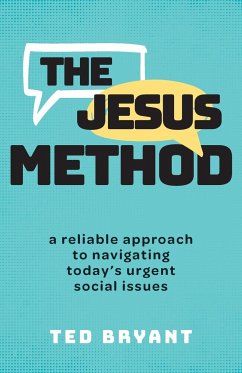 The Jesus Method - Bryant, Ted
