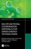 Multifunctional Coordination Materials for Green Energy Technologies