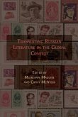 Translating Russian Literature in the Global Context