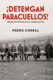 ¡Detengan Paracuellos! ¡Detengan Paracuellos!