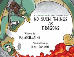 No Such Things as Dragons - McIlvaine, Pj