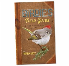 Birdie's Field Guide - Ludy, Mark