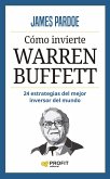 Cómo invierte Warren Buffett