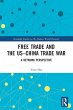 Free Trade and the US-China Trade War - Bild 1