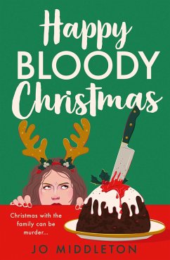 Happy Bloody Christmas - Middleton, Jo