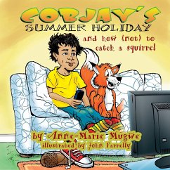 Cobjay's Summer Holiday and How (Not) to Catch A Squirrel - Mugwe, Anne-Marie