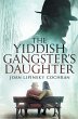 The Yiddish Gangster's Daughter - Bild 1