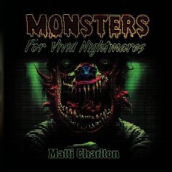 Monsters for Vivid Nightmares - Charlton, Matti