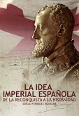 La idea imperial española La idea imperial española