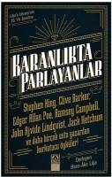 Karanlikta Parlayanlar - Lilja, Hans-Ake