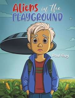 Aliens in the Playground - Guy, Paul