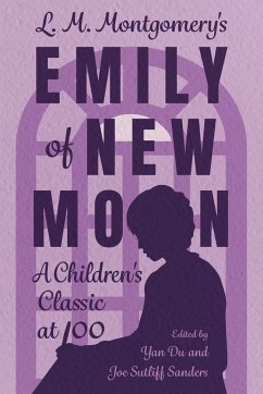 L. M. Montgomery's Emily of New Moon - Du, Yan