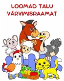 Loomad Talu Värvimisraamat