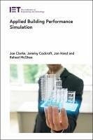 Applied Building Performance Simulation - Clarke, Joe (Professor Emeritus, University of Strathclyde, Energy S; Cockroft, Jeremy; Hand, Jon