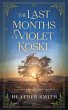 The Last Months of Violet Koski - Bild 1