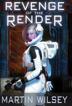 Revenge of the Render - Wilsey, Martin